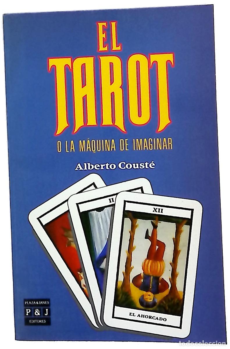 Libros: El tarot o La m&aacute;quina de imaginar