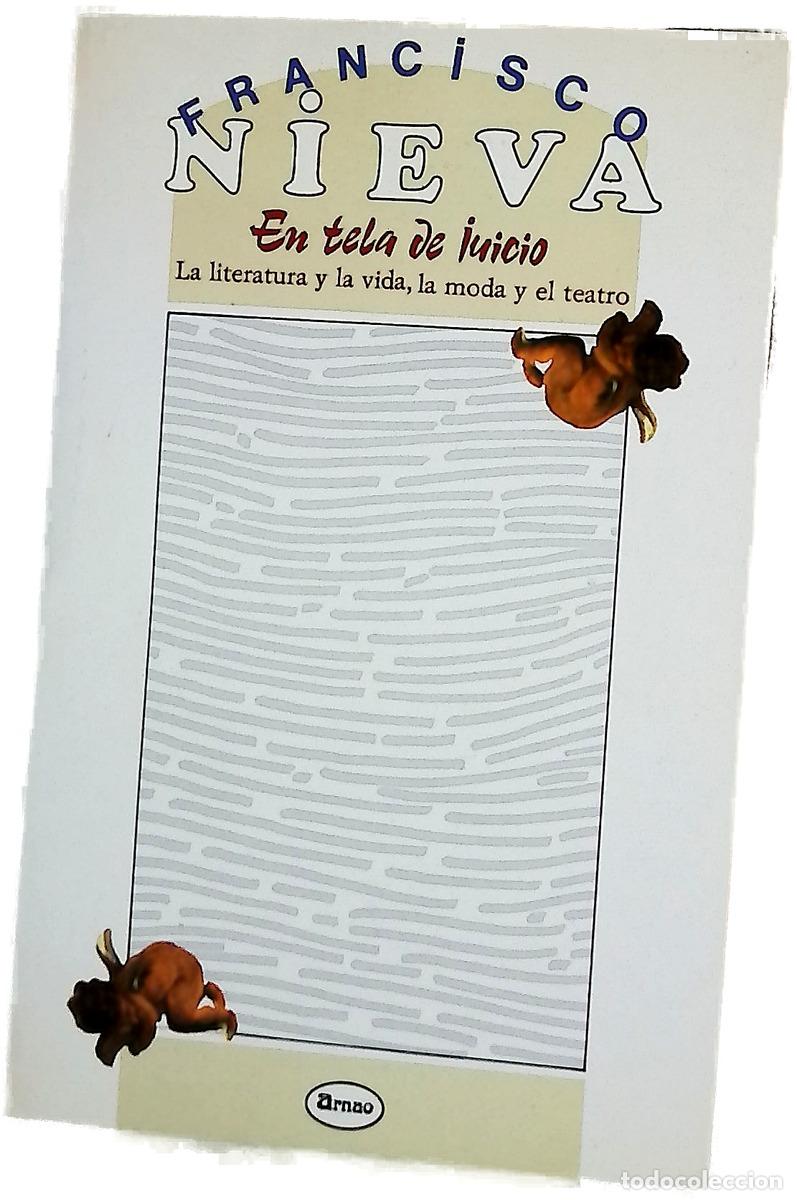 Livres: En tela de juicio la literatura y la vida, la moda y el teatro