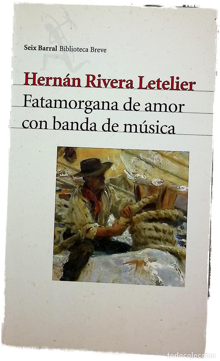 Livres: Fatamorgana de amor con banda de m&uacute;sica
