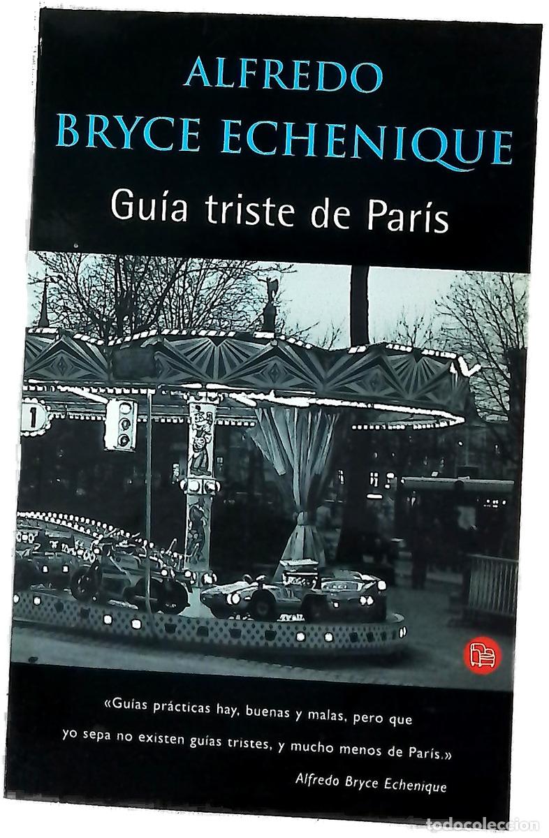 Livres: Gu&iacute;a triste de Par&iacute;s - Bryce Echenique, Alfredo