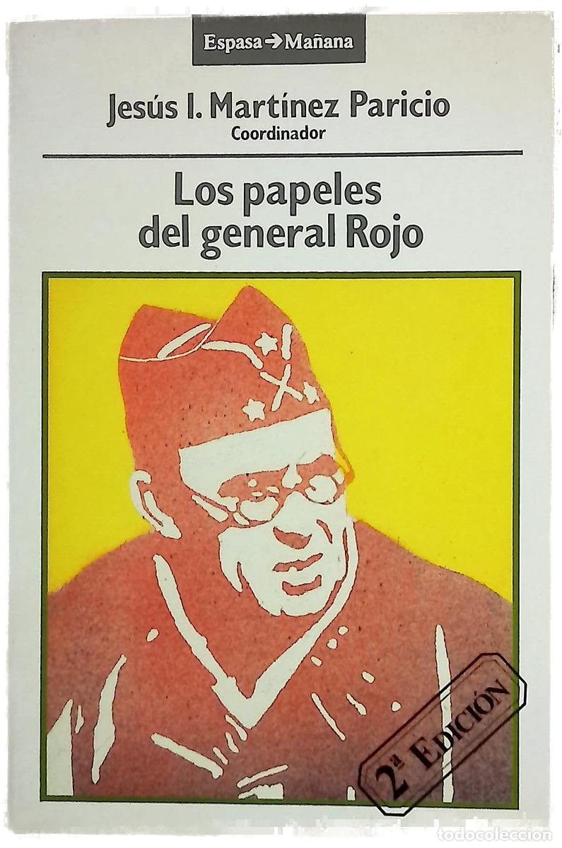 Livres: Los papeles del general Vicente Rojo un militar de la generaci&oacute;n rota