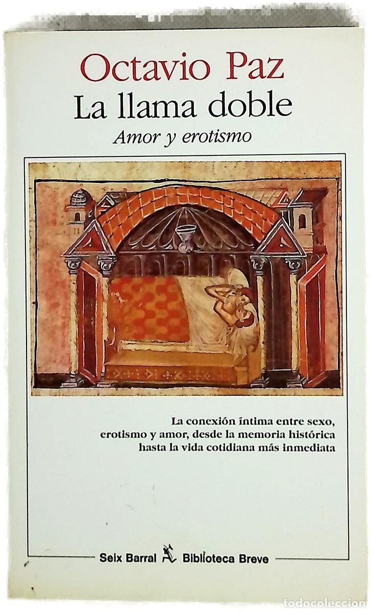 Libri di seconda mano: La llama doble amor y erotismo
