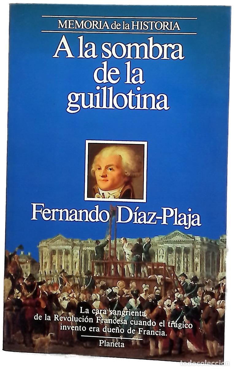 Libri di seconda mano: A la sombra de la guillotina