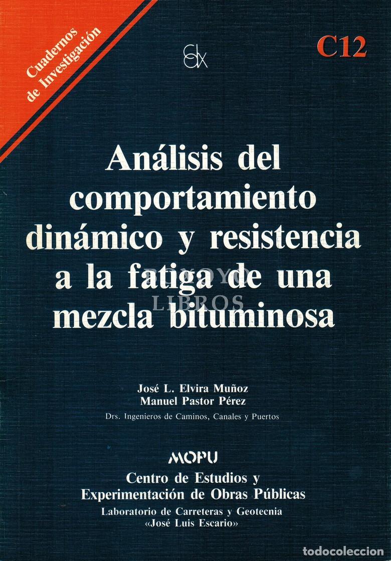 Libros: ELVIRA MU&Ntilde;OZ, Jos&eacute; L. / PASTOR P&Eacute;REZ, Manuel. An&aacute;lisis del comportamiento din&aacute;mico y resistencia a
