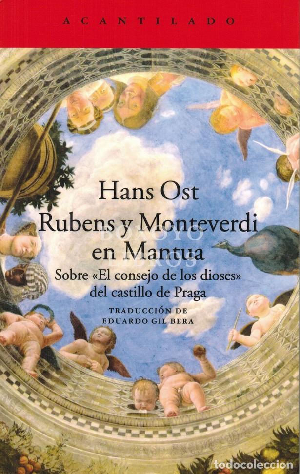 Libros: OST, Hans. Rubens y Monteverdi en Mantua. Sobre 'El consejo de los dioses' del castillo de Praga. Tr