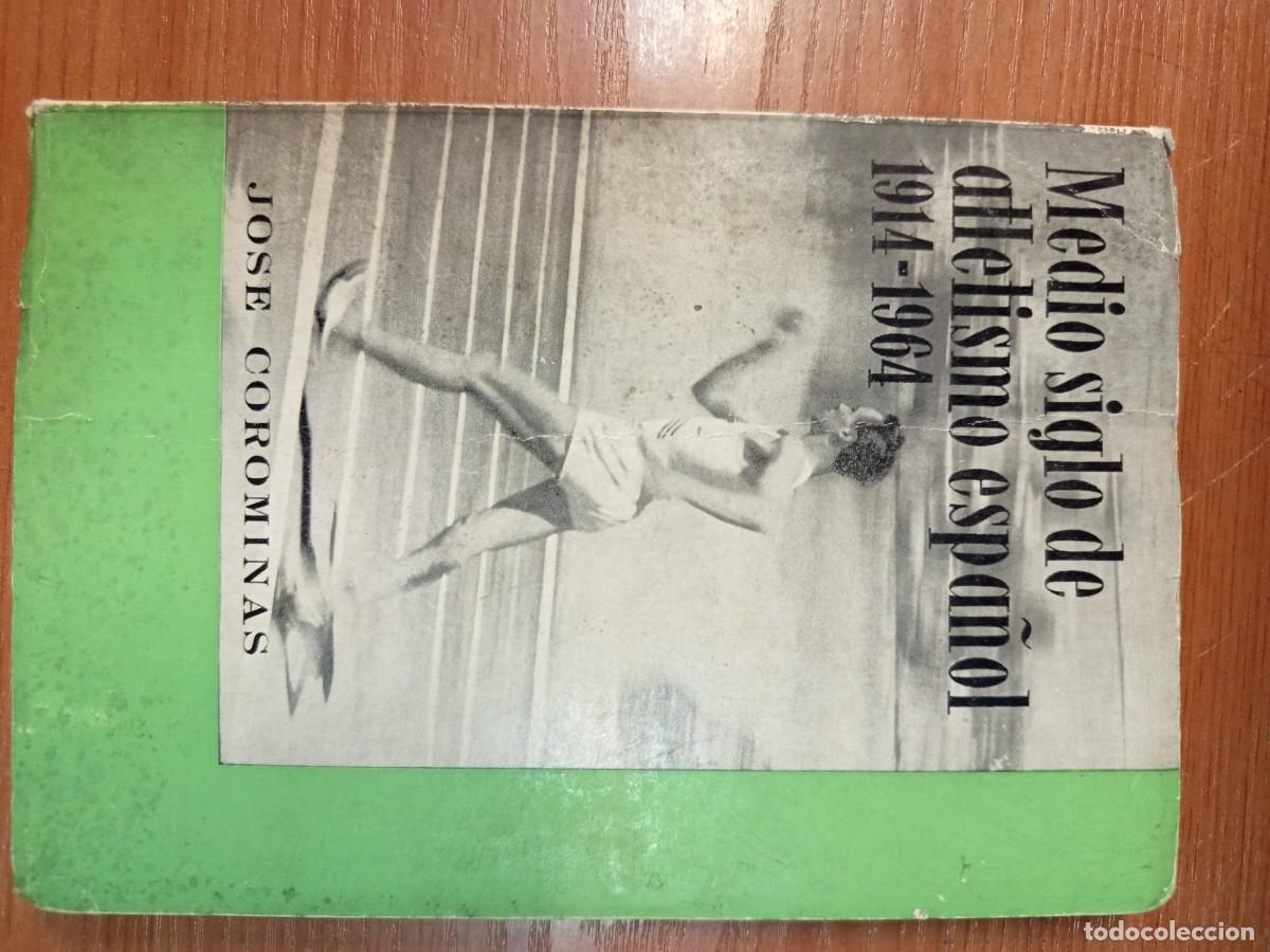 Libros: Medio siglo de atletismo espa&ntilde;ol 1914-1964.