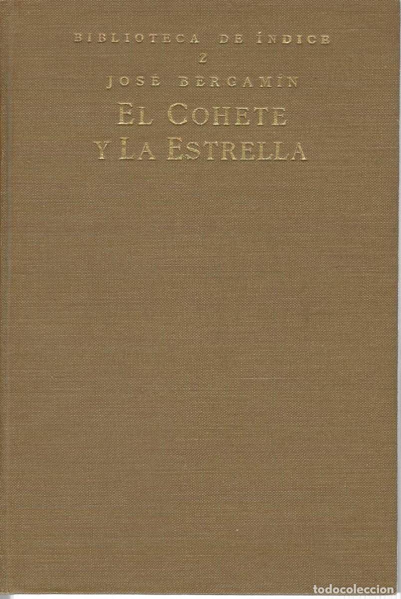 Libri di seconda mano: EL COHETE Y LA ESTRELLA. (Con una caricatura l&iacute;rica de J. B. por Juan Ram&oacute;n Jim&eacute;nez ) - BERGAM&Iacute;N, Jo