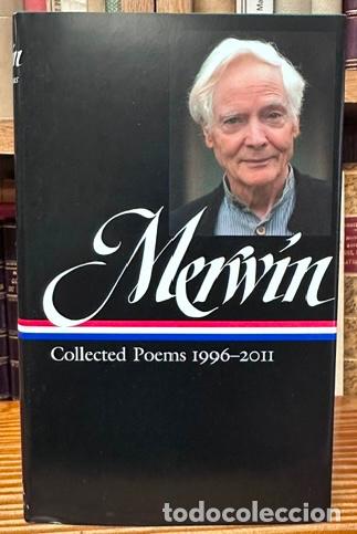 Libros: COLLECTED POEMS 1996-2011 - MERWIN, W.S.
