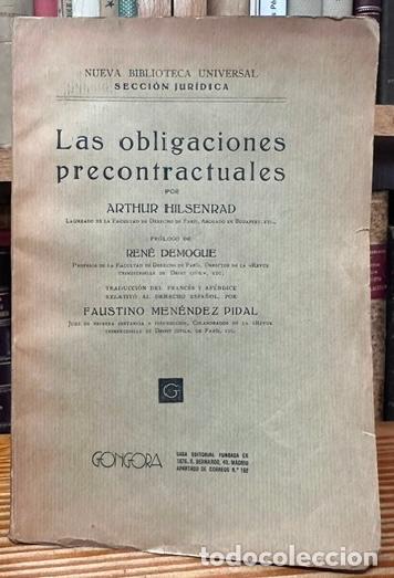 Libros: LAS OBLIGACIONES PRECONTRACTUALES. Pr&oacute;logo de Ren&eacute; Demogue - HILSENRAD, Arthur