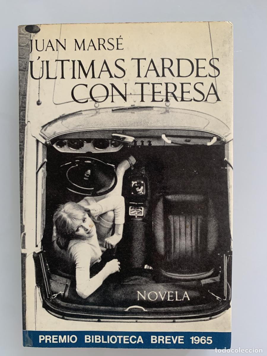 Libros: &Uacute;LTIMAS TARDES CON TERESA - Juan Mars&eacute;