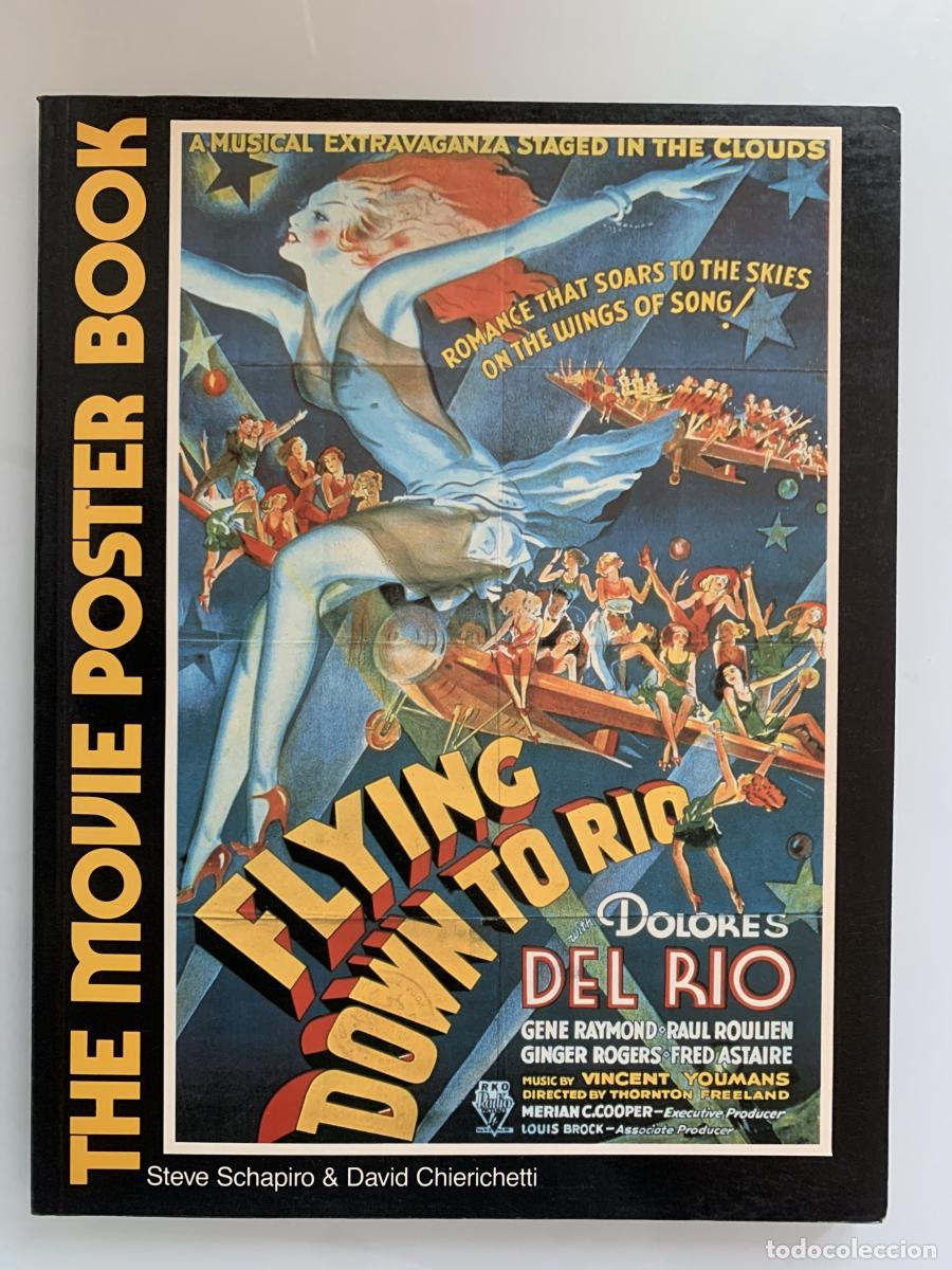 Libros: THE MOVIE POSTER BOOK. Flying down to rio - Steve Schapiro y David Chierichetti