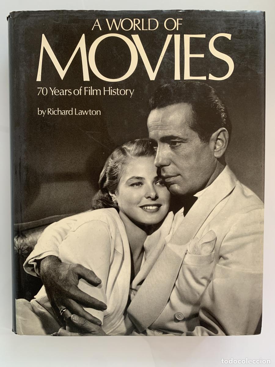 Libros: A WORLD OF MOVIES. 70 YEARS OF FILM HISTORY - Richard Lawton