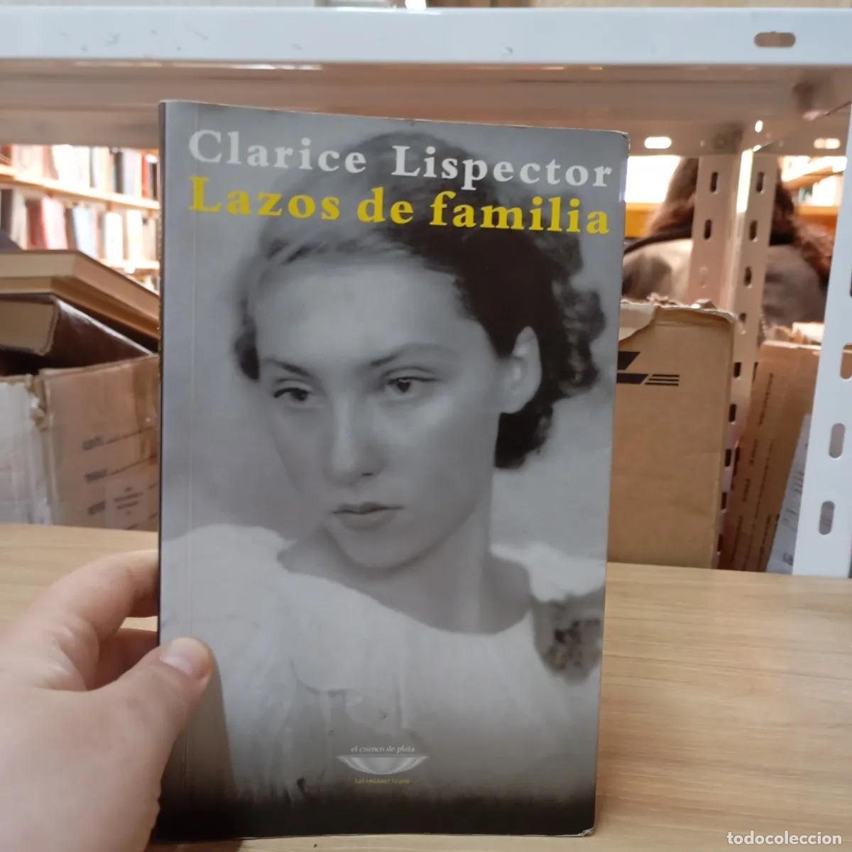 Libros: Lazos de familia - Clarice Lispector