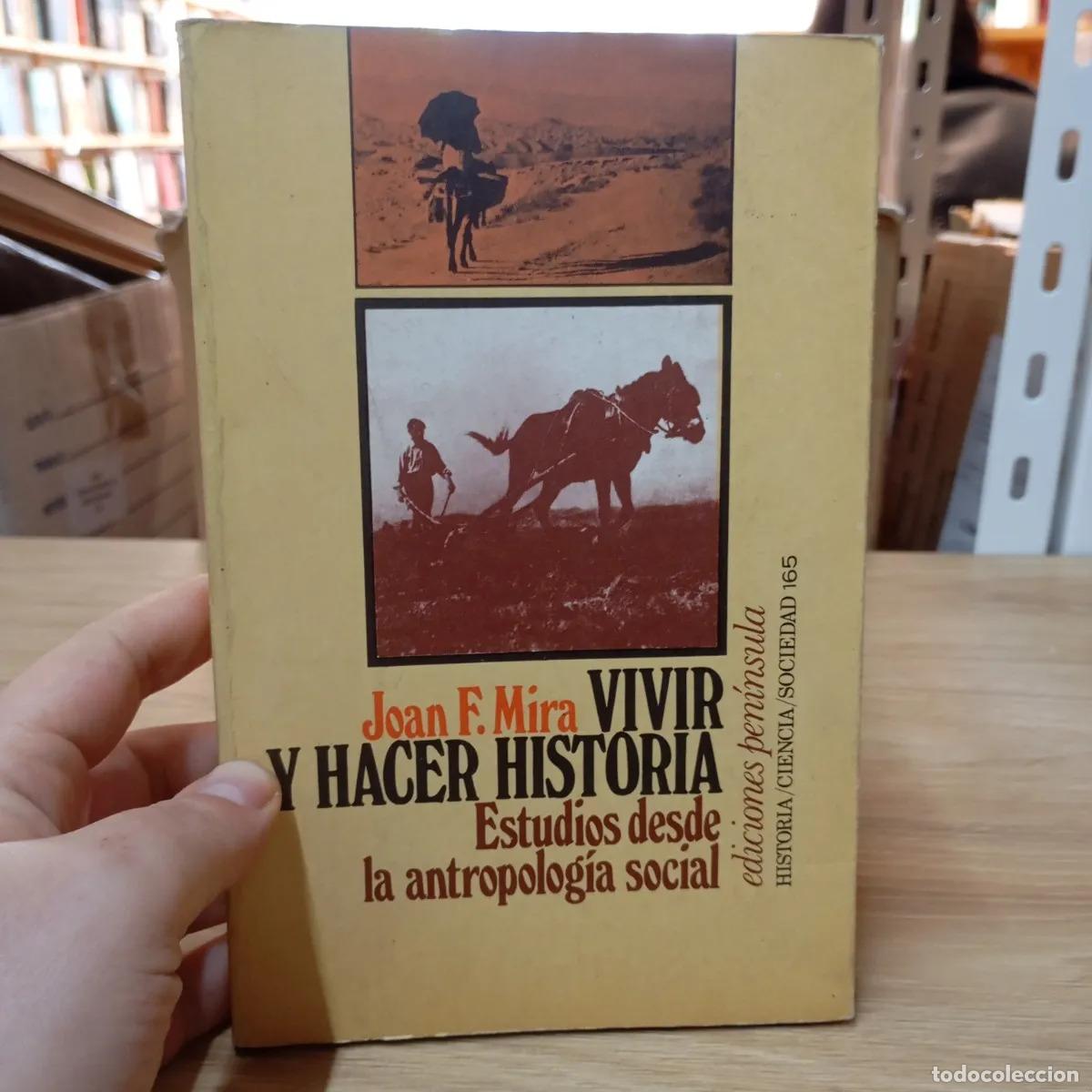 Libros: Vivir y hacer historia - Joan F. Mira
