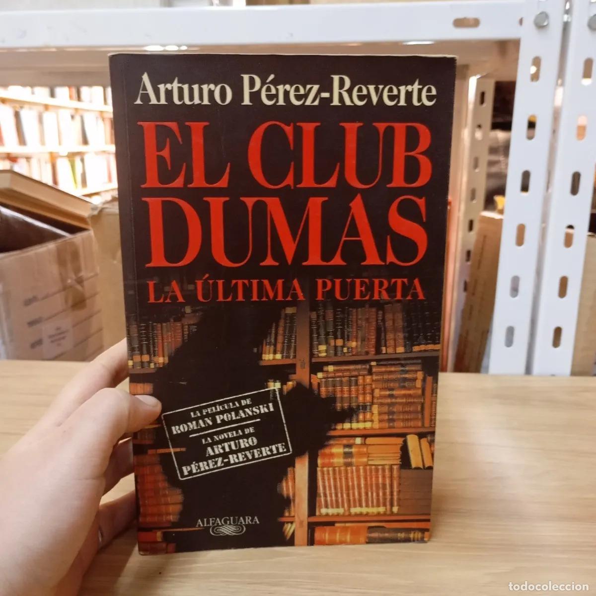 Livros em segunda m&atilde;o: El club Dumas. La &uacute;ltima puerta - Arturo P&eacute;rez Reverte