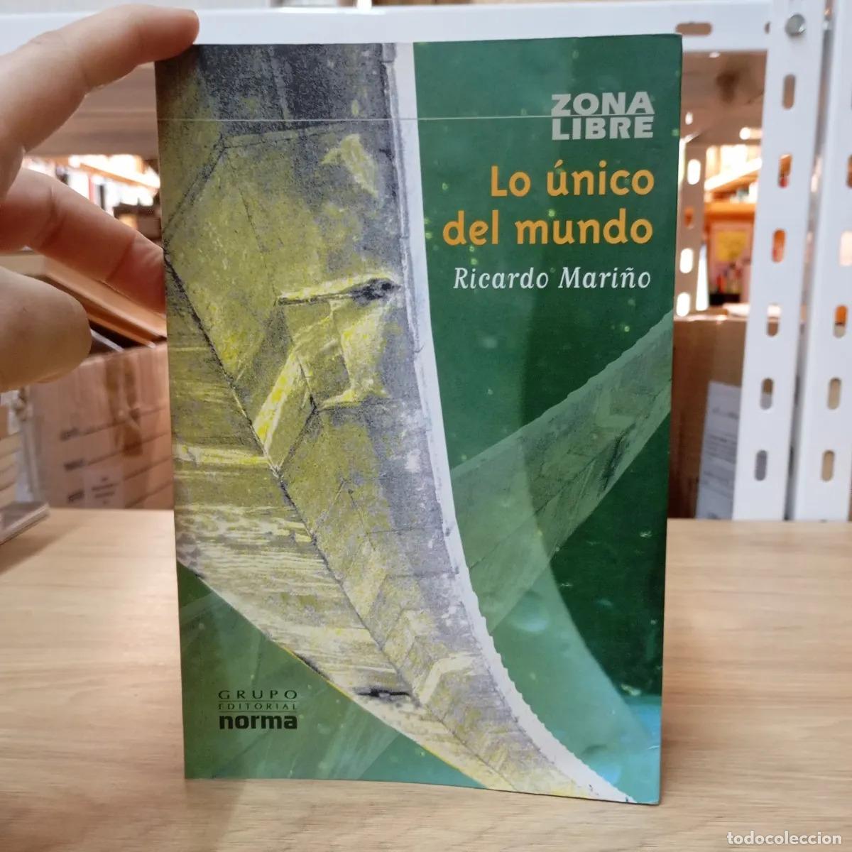 Libri di seconda mano: Lo &uacute;nico del mundo - Ricardo Mari&ntilde;o