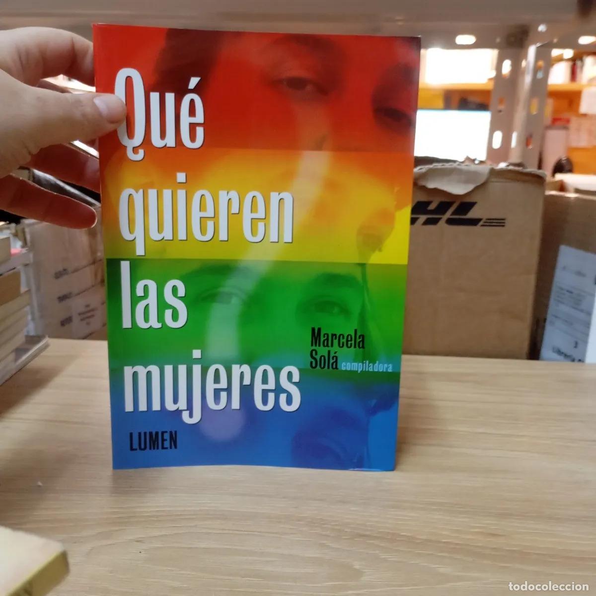 Libros: &iquest;Qu&eacute; quieren las mujeres? - Marcela Sol&aacute;