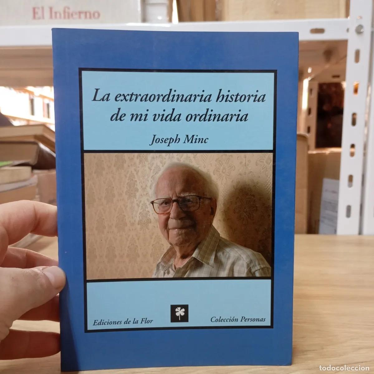 Libri di seconda mano: La extraordinaria historia de mi vida ordinaria - Joseph Minc