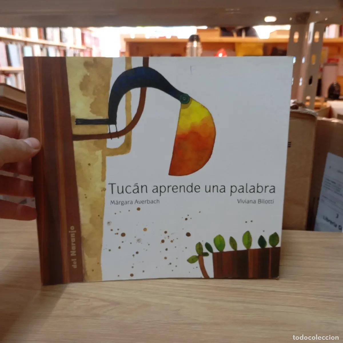 Libros: Tuc&aacute;n aprende una palabra - M&aacute;rgara Averbach - Foto 1