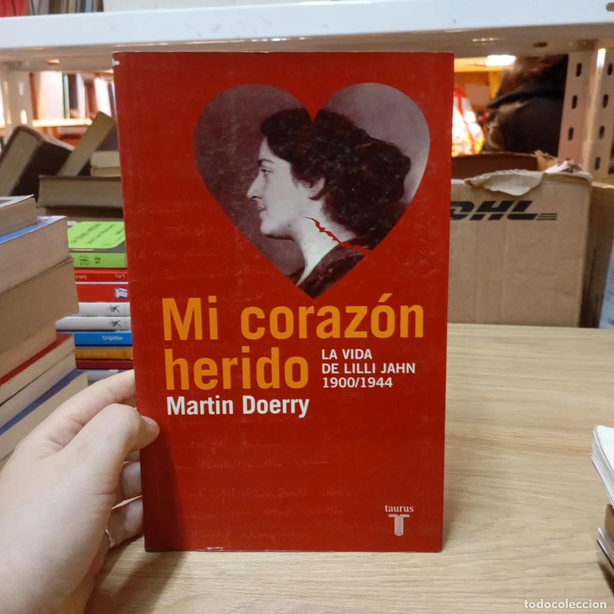 Livros em segunda m&atilde;o: Mi coraz&oacute;n herido - Martin Doerry