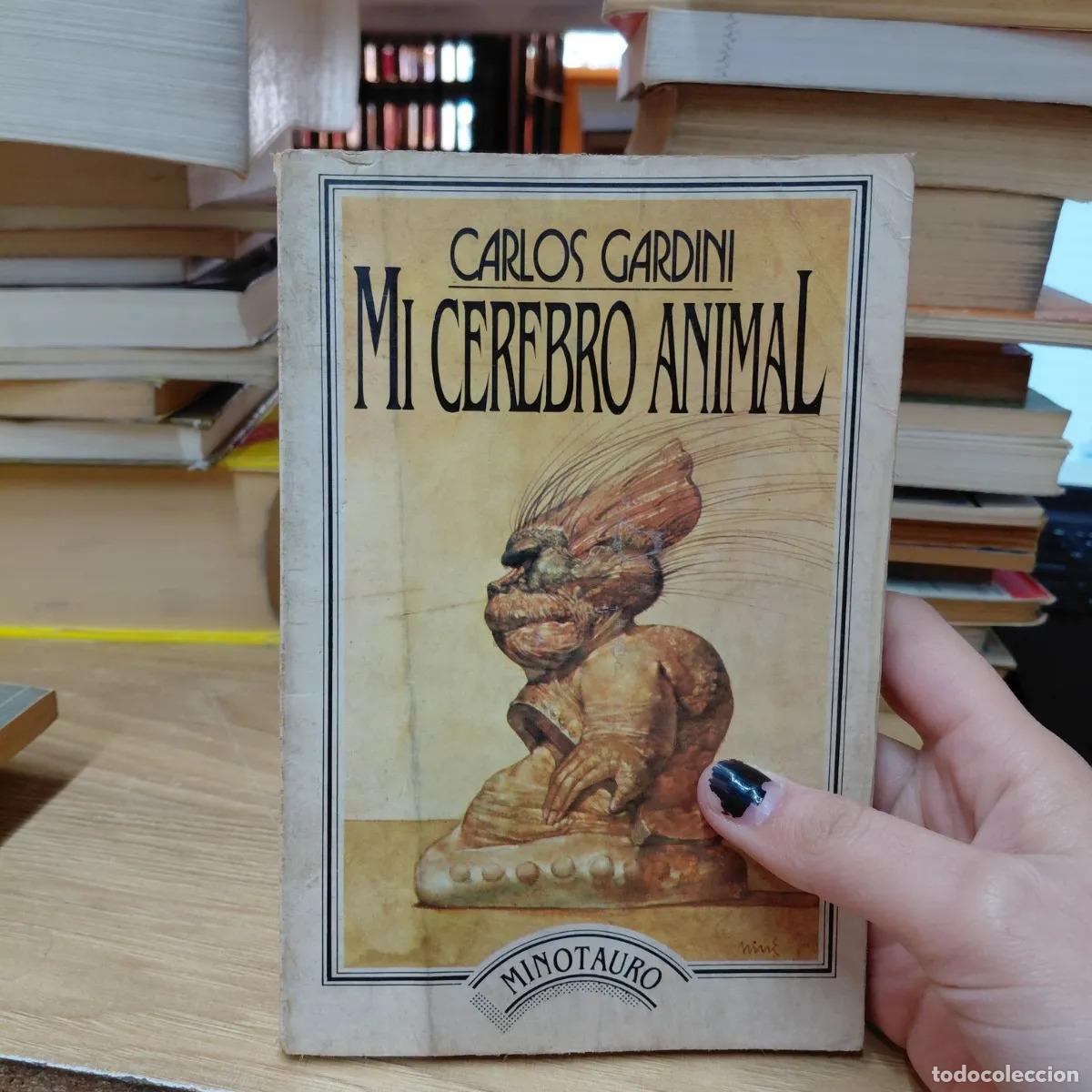 B&uuml;cher: Mi cerebro animal (det.) - Carlos Gardini