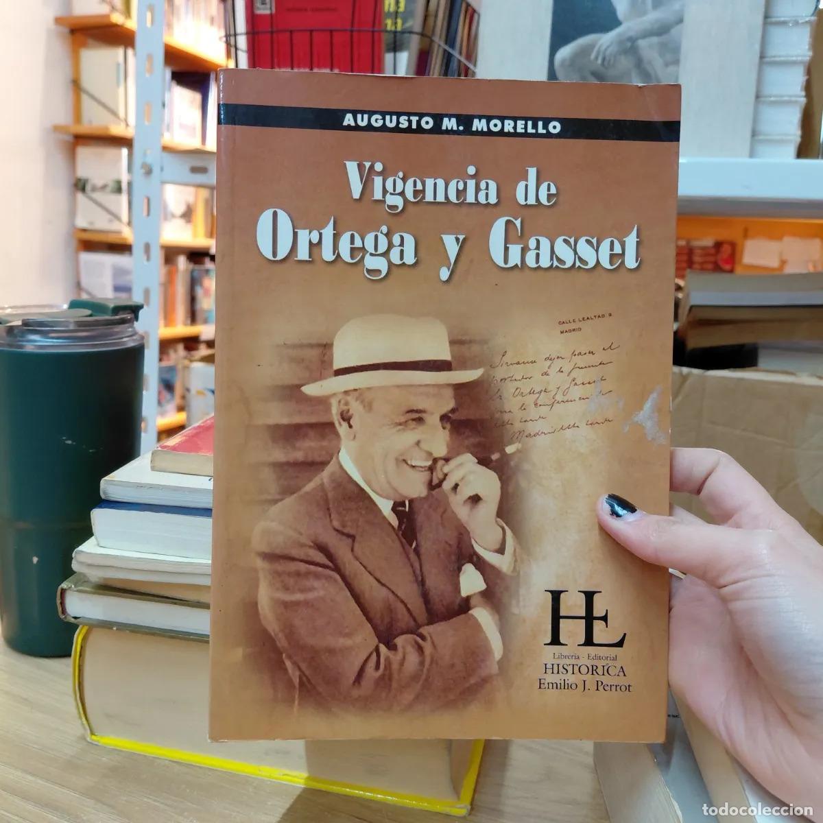B&uuml;cher: Vigencia de Ortega y Gasset - Morello