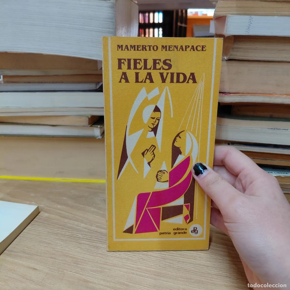 Libros: Fieles a la vida - Mamerto Menapace
