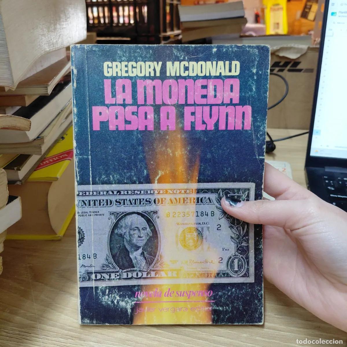 books: La moneda pasa a Flyn (det.) - Gregory McDonald