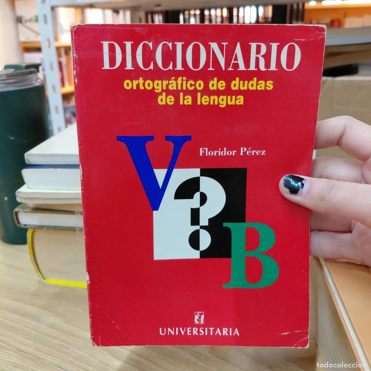 Libros: Diccionario ortografico de dudas de la lengua - Floridor Perez