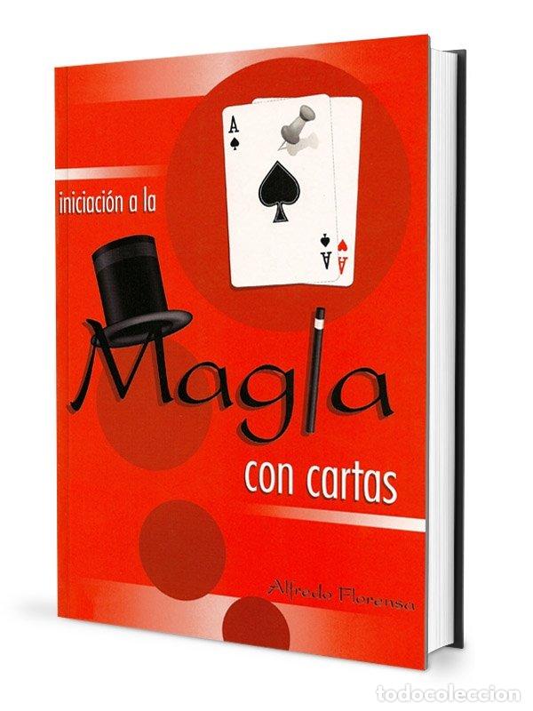 Libros: Iniciaci&oacute;n a la Magia con Cartas: &iquest;Quieres Ser Mago? - Alfredo Florensa Casas&uacute;s - P&aacute;ginas Libros de