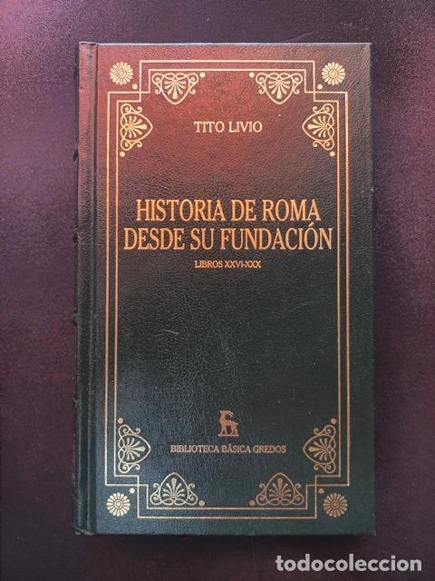 Libros: Tito Livio - Historia de roma desde su fundaci&oacute;n. Libros XXVI-XXX