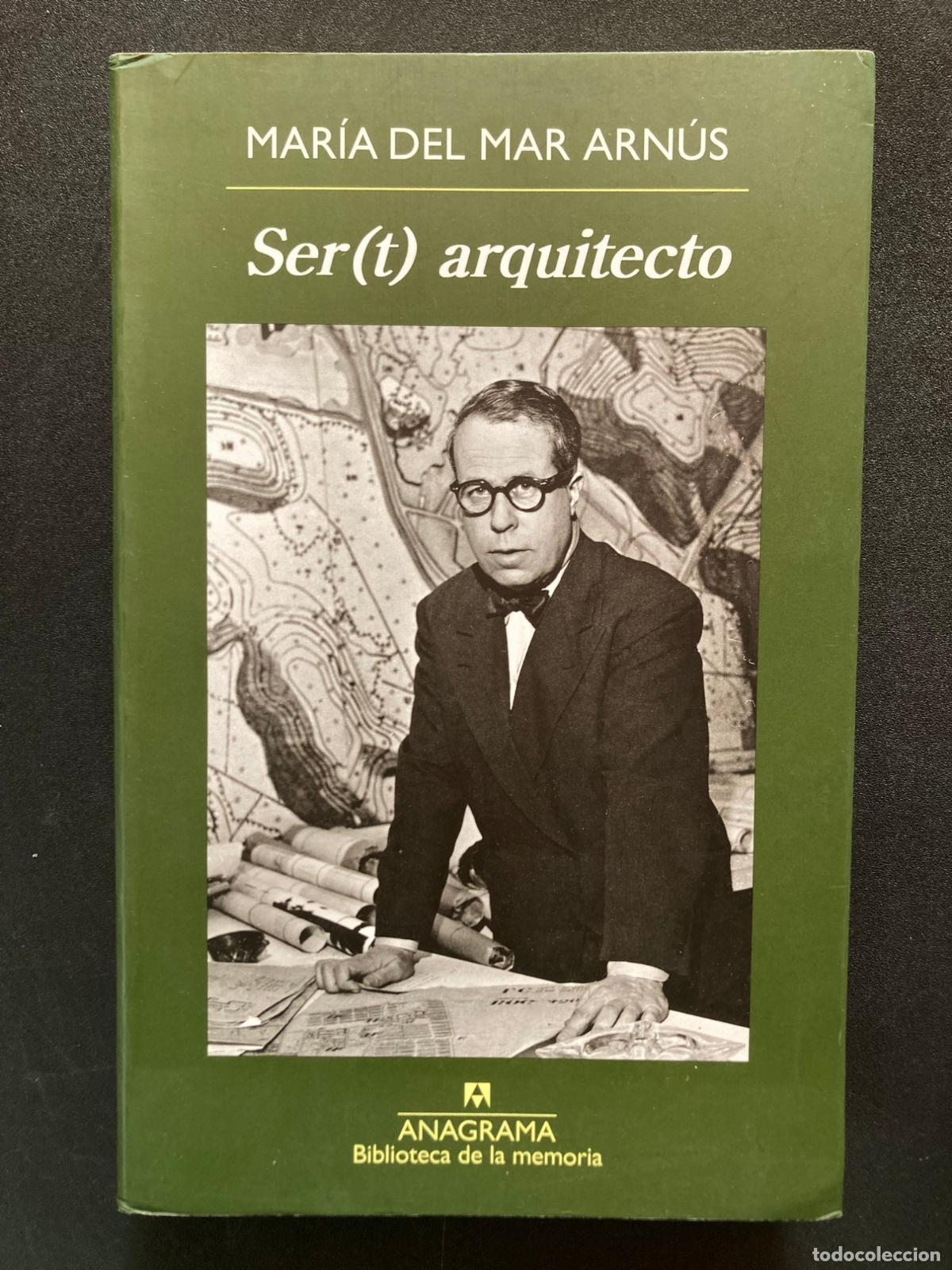 Libros: Mar&iacute;a del Mar Arn&uacute;s - Ser(t) arquitecto