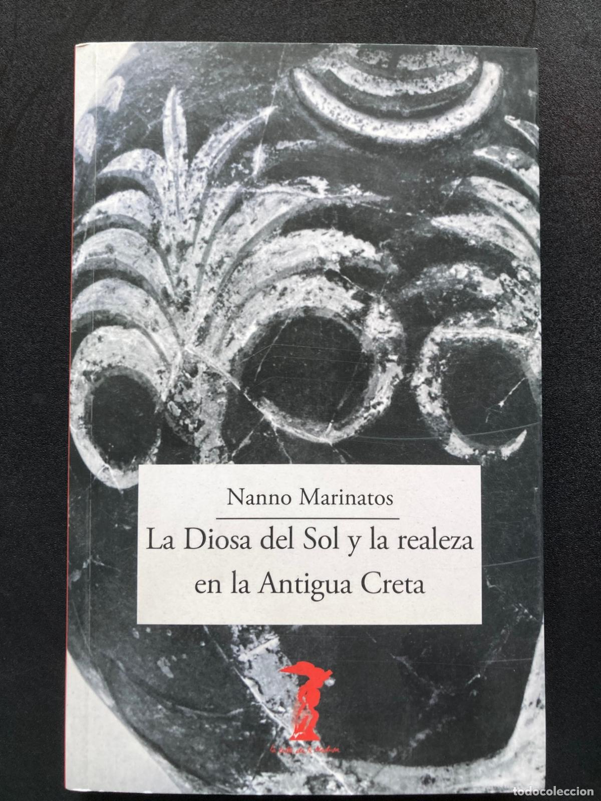 Libros: Nanno Marinatos - La diosa del sol y la realeza en la antigua Creta