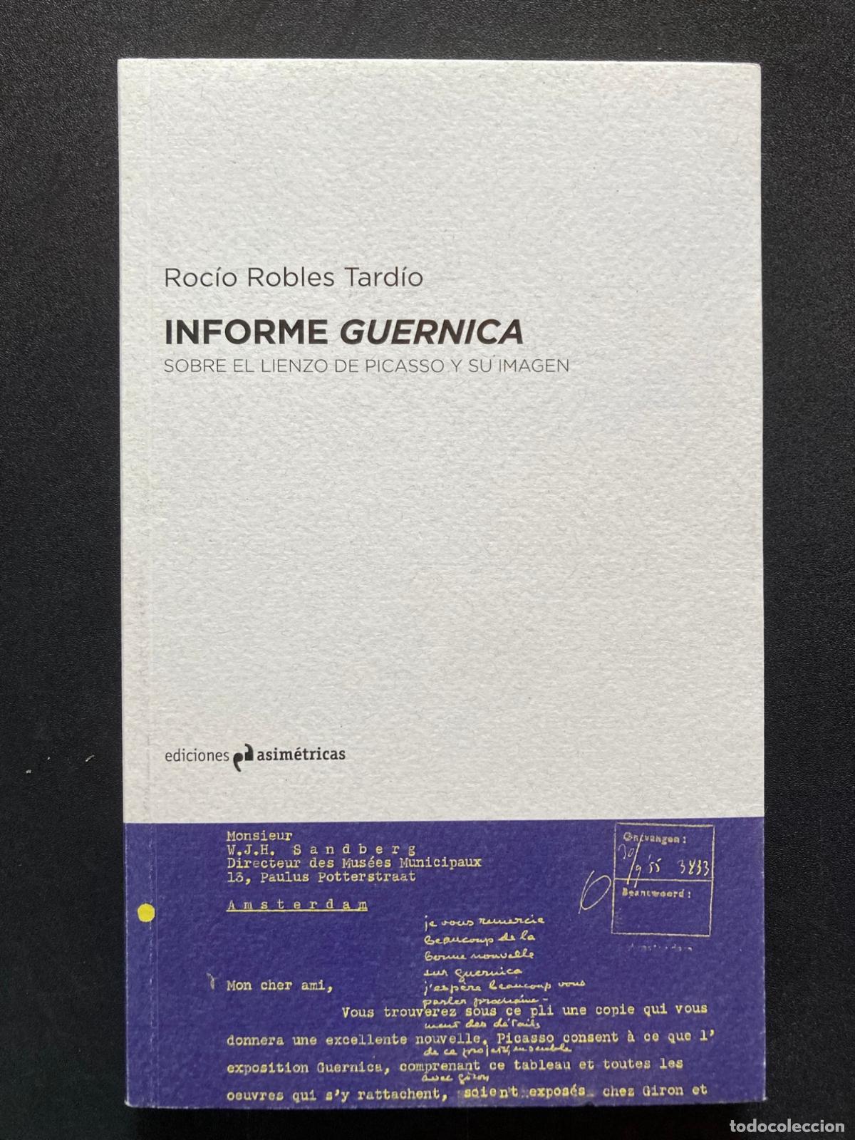 Libros: Roc&iacute;o Robles Tard&iacute;o - Informe Guernica. Sobre el lienzo de Picasso y su imagen