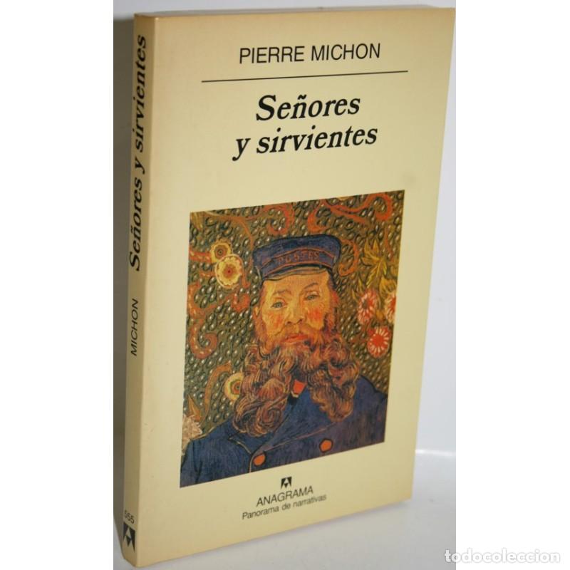 Livros em segunda m&atilde;o: SE&Ntilde;ORES Y SIRVIENTES - MICHON, Pierre