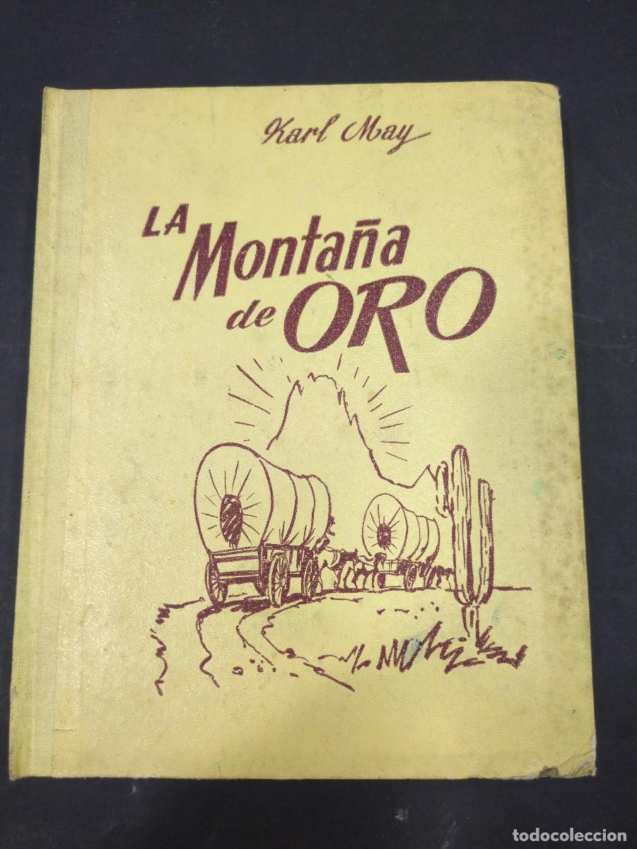 Libros: LA MONTA&Ntilde;A DE ORO KARL MAY EDITORIAL MOLINO - Foto 1