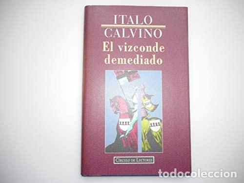 Libros: El vizconde demediado - Italo Calvino