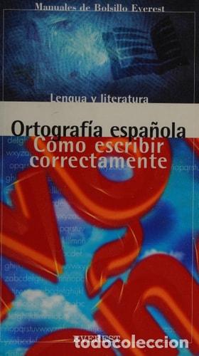 Libros: Ortograf&iacute;a Espa&ntilde;ola. C&oacute;mo escribir correctamente - Guti&eacute;rrez Guti&eacute;rrez Carmen