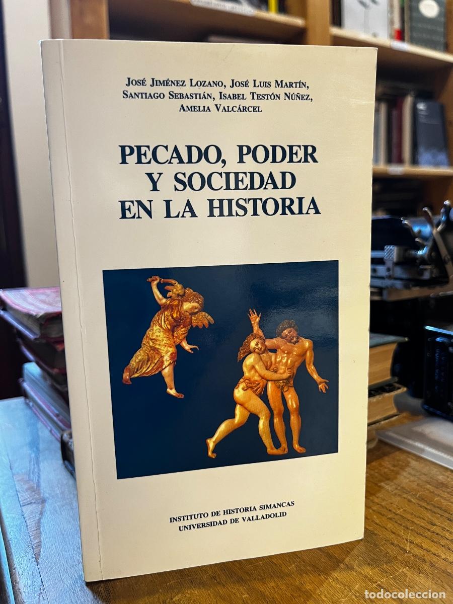 B&uuml;cher: Pecado, poder y sociedad en la historia - Jos&eacute; Jim&eacute;nez Lozano y otros