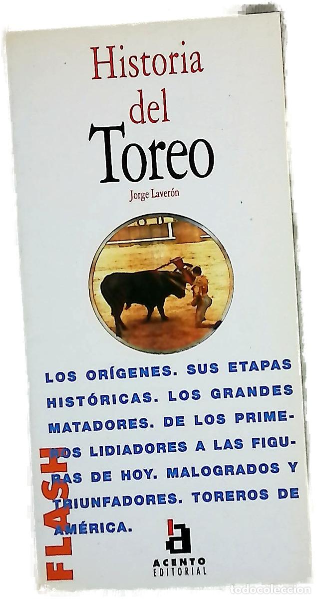 Libri di seconda mano: Historia del toreo - Laver&oacute;n, Jorge