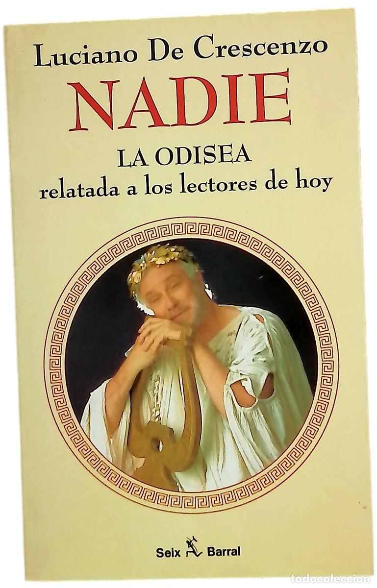 Libri di seconda mano: Nadie la Odisea relatada a los lectores de hoy