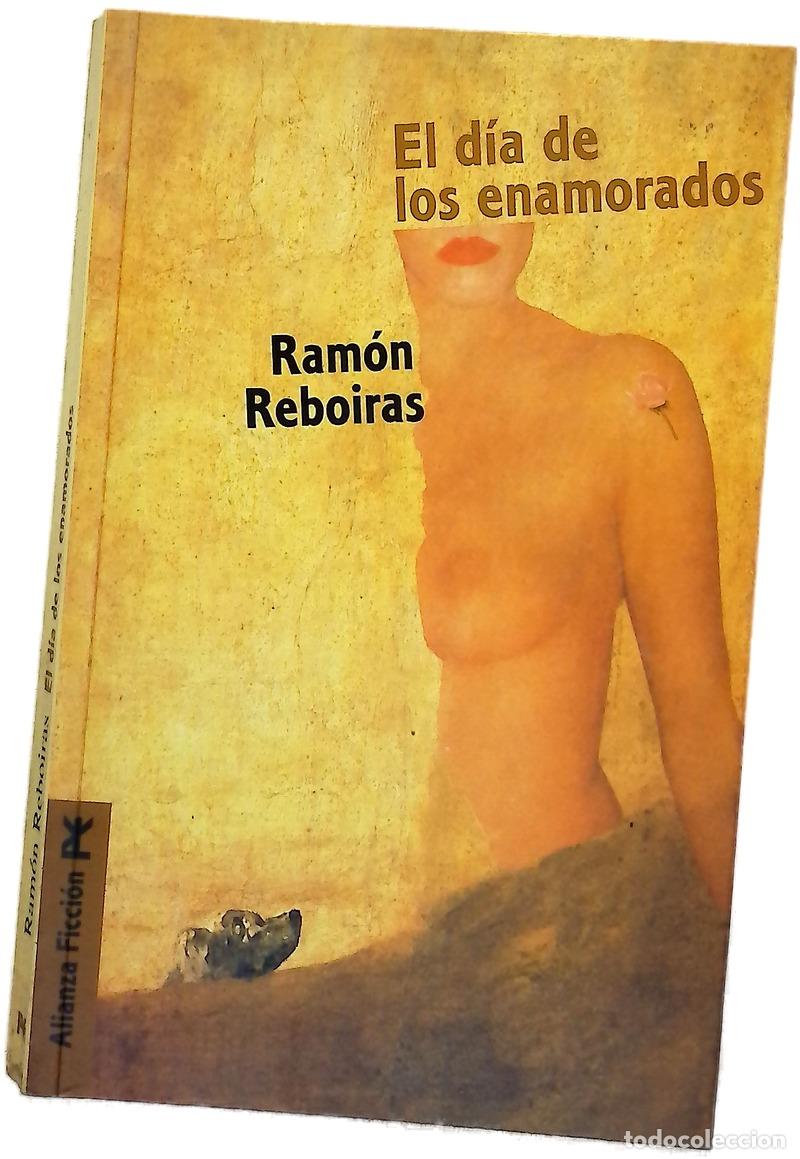 Livres: El d&iacute;a de los enamorados - Reboiras, Ram&oacute;n F