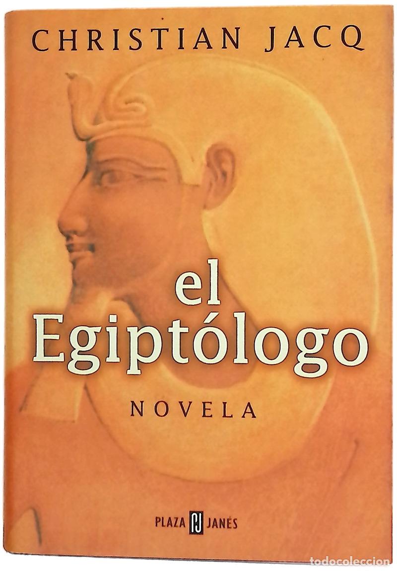 Livres: El egipt&oacute;logo - Jacq, Christian