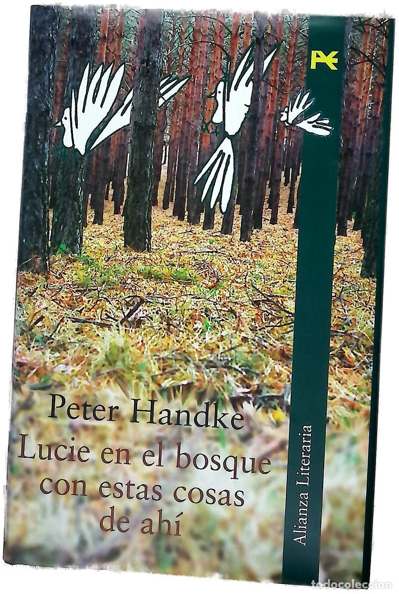 Livres: Lucie en el bosque con estas cosas de ah&iacute; (una historia)