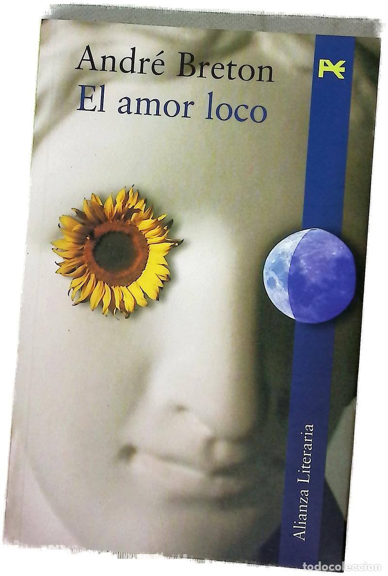 Livres: El amor loco - Breton, Andr&eacute;
