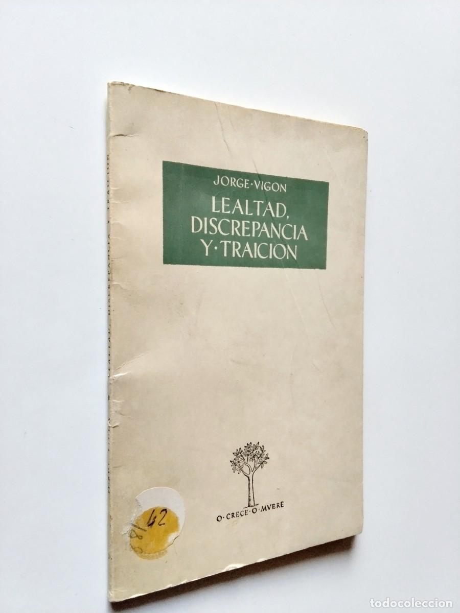 Libri di seconda mano: Jorge Vig&oacute;n - Lealtad, discrepancia y traici&oacute;n