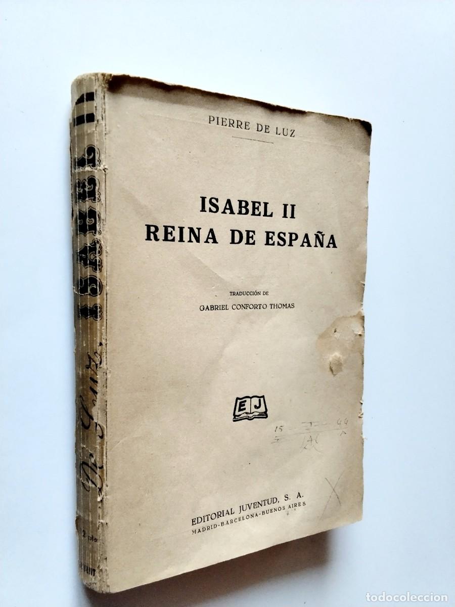 Libros: Pierre de Luz - Isabel II, Reina de Espa&ntilde;a