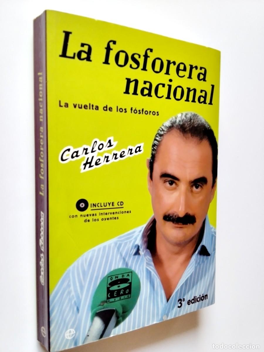 Libros: Carlos Herrera - La fosforera nacional. La vuelta de los f&oacute;sforos