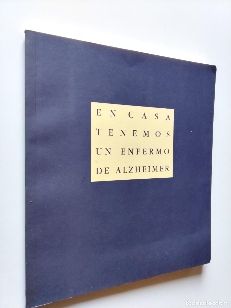 Libros: VV. AA. - En casa tenemos un enfermo de Alzheimer