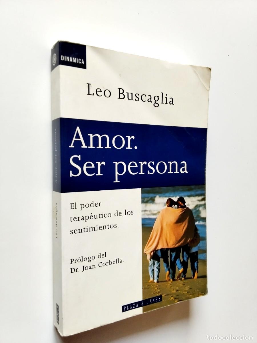 Libros: Leo Buscaglia - Amor. Ser persona